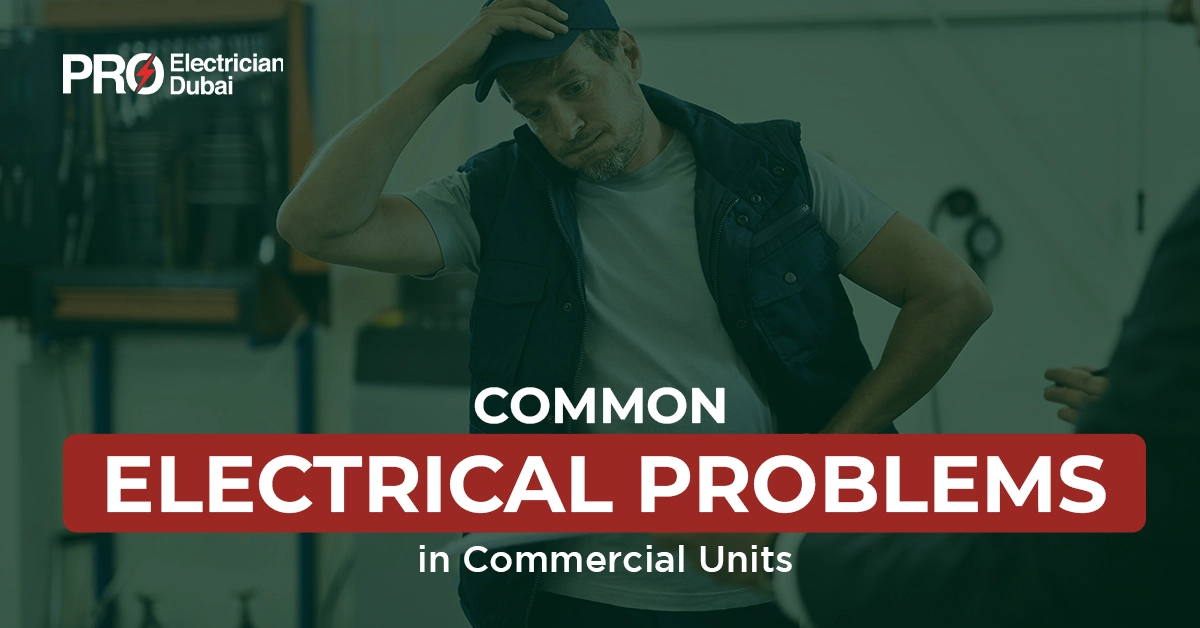 Common Electrical Problems in Commercial Units