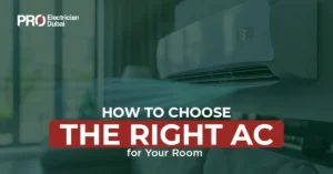 How to Choose the Right AC for Your Room