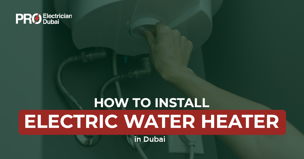 how to install electric water heater in dubai